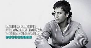 Enrique Iglesias ft Juan Luis Guerra - Cuando Me Enamoro (Extended) (HD ♫)