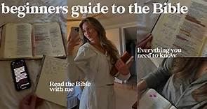 The ULTIMATE beginners guide to the Bible (what you need to know, tips for reading, best resources)