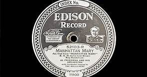 “Manhattan Mary” by Al Friedman and His Orchestra 1927
