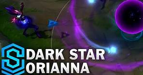 Dark Star Orianna Skin Spotlight - League of Legends