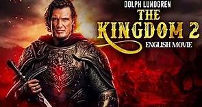 THE KINGDOM 2 - English Movie | Dolph Lundgren | Hollywood Action Adventure Full Movie In English