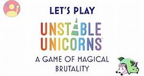 How to Play UNSTABLE UNICORNS - A Party Card Game of Brutal Unicornicide
