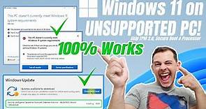 How to Install Windows 11 on Unsupported PC (Updates Works 100%)