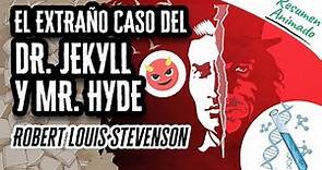 El Extraño Caso del Dr Jekyll y Mr Hyde de Robert Louis Stevenson | Resúmenes de Libros