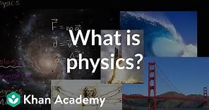 Introduction to physics | One-dimensional motion | Physics | Khan Academy