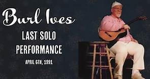 Burl Ives Last Solo Concert (1991)