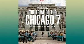 "We're Going To Chicago" - The Trial of the Chicago 7 (Original Motion Picture Soundtrack)