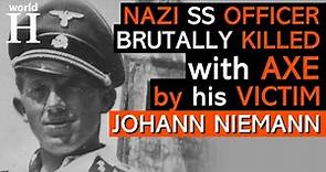 Brutal Death of Johann Niemann - Nazi Officer at Belzec & Sobibor Extermin. Camp - Sobibor Uprising