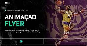 FLYER ANIMADO LEBRON JAMES | TUTORIAL AFTER EFFECTS