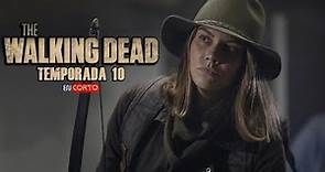 The Walking Dead - Temporada 10 | Resumen (Parte 2/2)