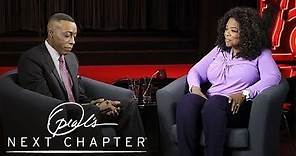 Arsenio Hall Moved to Tears About His Son | Oprah's Next Chapter | Oprah Winfrey Network
