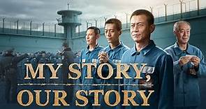 Christian Movie "My Story, Our Story" | God's Word Is the Power of Our Life