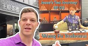Experience a TOP-TIER BEIJING TEAHOUSE - Jesse’s Tea Journey Ep. 3: Wang Fu Teahouse