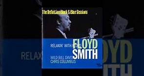 Floyd Smith - Relaxin with Floyd (FULL ALBUM)