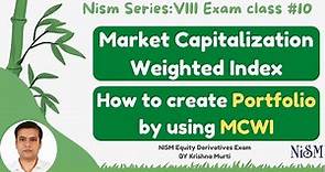 NISM 8 | What is Market Capitalization Weighted Index | How to calculate Market Cap of a Company