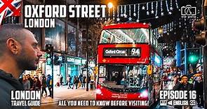 Oxford Street London Travel Guide Vlog