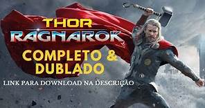 Thor: Ragnarok FILME COMPLETO E DUBLADO) link na descrição