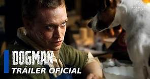 Dogman - Tráiler Oficial en Español