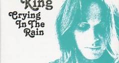 Carole King - Crying In The Rain