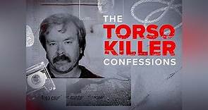 The Torso Killer Confessions Season 1 Episode 1