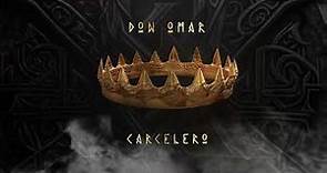 Don Omar - Carcelero (Album Visualizer)