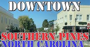 Southern Pines - North Carolina - 4K Downtown Drive