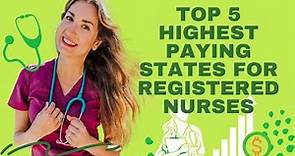 Top 5 Highest Paying States for Registered Nurses