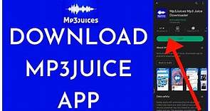 How To Download And Install Mp3Juice App 2023?