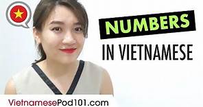 Vietnamese Numbers: How to Count in Vietnamese