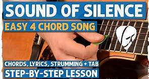 "Sound of Silence" Easy 4-Chord Guitar Tutorial + Lesson | + How To Learn The Whole Song