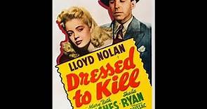 Dressed To Kill (1941) Lloyd Nolan | Mary Beth Hughes | William Demarest | Michael Shayne Mysteries