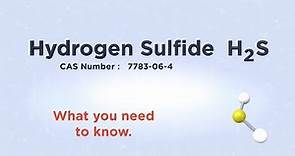 Hydrogen sulfide what you need to know