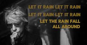 Bon Jovi- Let It Rain (Lyric Video)