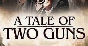 Dos pistolas de leyenda A Tale of Two Guns (2022) seriescuellar castellano