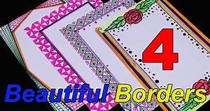 4 Awesome Designs || Beautiful Borders || Project File Border || My Creative Hub