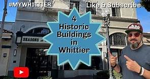 4 Amazing buildings in Whittier, California