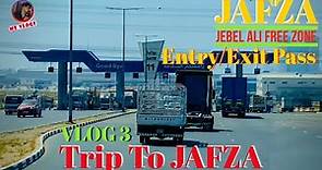 How to Enter/Exit Jebel Ali Free Zone Dubai | JAFZA | Mz Vlog 3 | Dp World Project | Dubai Trade