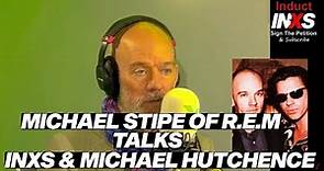 Michael Stipe of REM Talks INXS and Michael Hutchence | Sign & Share Change.org/InductINXS