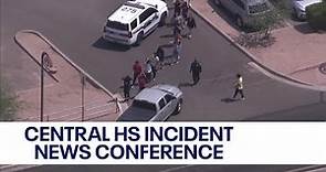 Joint news conference on incident at Phoenix's Central High School