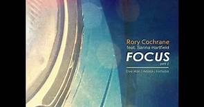 Rory Cochrane feat. Sanna Hartfield - Focus (Addex Remix)