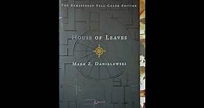 Mark Z. Danielewski – House of Leaves (2000) – Chapter VI