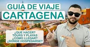 CARTAGENA - GUIA DE VIAJE COMPLETA / ¿QUE HACER? ¿DONDE HOSPEDARSE? ¿TOURS? ¿SEGURIDAD?