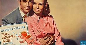 Texas, Brooklyn and Heaven (1948) | Romantic Comedy | Guy Madison, Diana Lynn, James Dunn