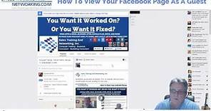 How To View Your Facebook Page As A Guest