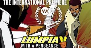 LUMPIA WITH A VENGEANCE International Premiere 11/13/21 - VAFF Promo