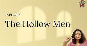 The Hollow Men | T S Eliot - Line by Line Explanation in English