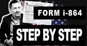 I-864 Affidavit of support - How to fill out the Form I-864 immigration Tips