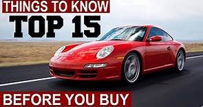 Porsche 911 997 - Top 15 Things to know Before You Buy