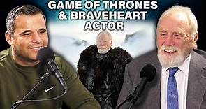 Game of Thrones and Braveheart Actor James Cosmo Tells His Story