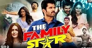 The Family Star Telugu Blockbuster super hit full hd movie in ibomma 2024 new released movie🔥